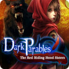 Jocul Dark Parables: The Red Riding Hood Sisters