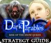 Jocul Dark Parables: Rise of the Snow Queen Strategy Guide