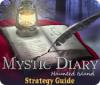 Jocul Mystic Diary: Haunted Island Strategy Guide