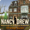 Jocul Nancy Drew: Warnings at Waverly Academy Strategy Guide