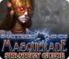 Jocul Shattered Minds: Masquerade Strategy Guide