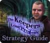 Jocul The Keepers: Lost Progeny Strategy Guide