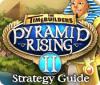 Jocul The TimeBuilders: Pyramid Rising 2 Strategy Guide