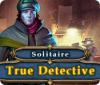 Jocul True Detective Solitaire